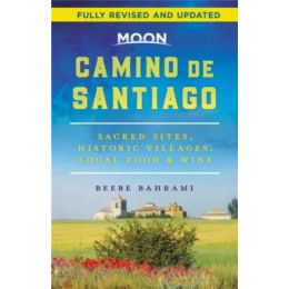 Moon Camino de Santiago (Second Edition)