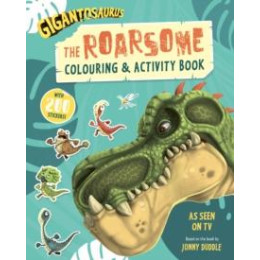 Gigantosaurus - the Roarsome Colouring & Activity Book