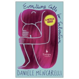 Everything Calls for Salvation