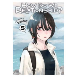 How do we Relationship?, Vol. 5