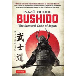 Bushido: the Samurai Code of Japan