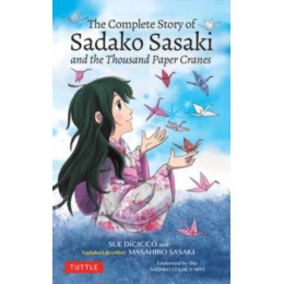 Complete Story of Sadako Sasaki