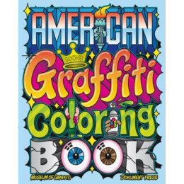 American Graffiti Coloring Book
