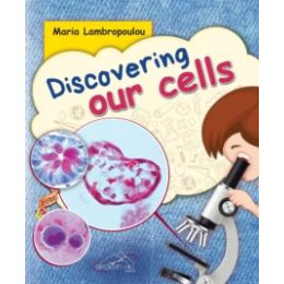 Discovering our Cells