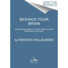 Biohack Your Brain