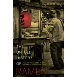 Untold History of Ramen