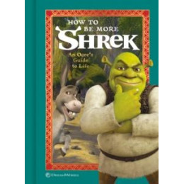 How to be More Shrek