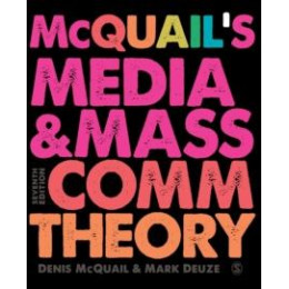 Mcquail’s Media and Mass Communication Theory