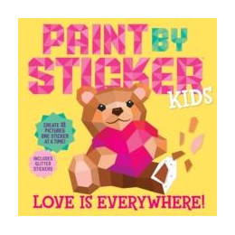 Paint by Sticker Kids: Love is Everywhere!