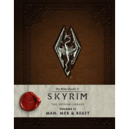 Elder Scrolls v: Skyrim - the Skyrim Library, Vol. ii: Man, Mer, and Beast