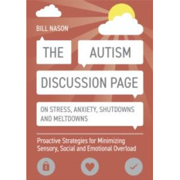 Autism Discussion Page on Stress, Anxiety, Shutdowns and Meltdowns