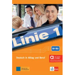 Linie 1 1 (B1+/b2)  Kurs- und Ubungsbuch  (Hybrid)