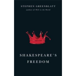 Shakespeare's Freedom