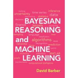 Bayesian Reasoning and Machine Learning