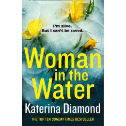 Katerina Diamond: Woman in the Water