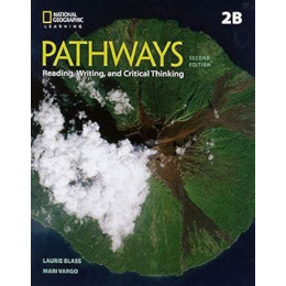 Pathways 2nd Edition Level 2b Reading Writing & Critical Thinking Student's Book (+online Workbook)