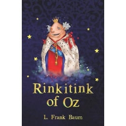 The Wizard of oz - Rinkitink of oz