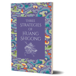 The art of war Collection- Three Strategies of Huang Shigong