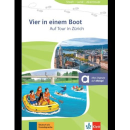 Vier in Einem Boot - auf Tour in Zürich, Buch (+online)