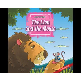 Aesop's Fables the Lion and the Mouse (+cd)
