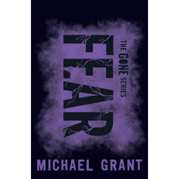 The Gone Series: Fear