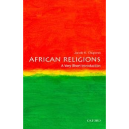 African Religions : a Very Short Introduction