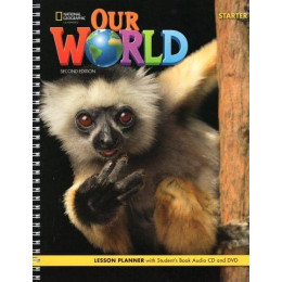 Our World Starter Lesson Planner (+cd) 2nd Edition