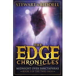 The Edge Chronicles - Twig Saga (3): Midnight Over Sanctaphrax