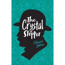 Adventures of a Gentleman Thief: the Crystal Stopper