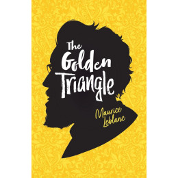Adventures of a Gentleman Thief: the Golden Triangle