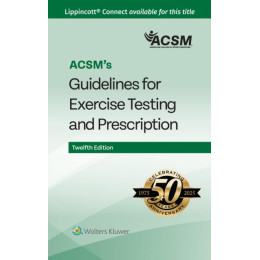 Acsm's Guidelines for Exercise Testing and Prescription