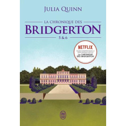 La Chronique des Bridgerton: Tomes 5 & 6