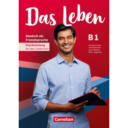 Das Leben b1 Handreichungen