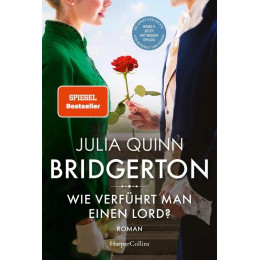 Bridgerton 3: wie Verfuhrt man Einen Lord?