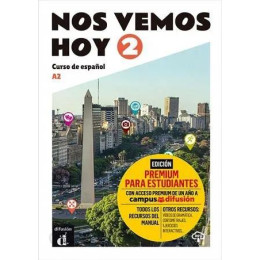 Nos Vemos hoy 2 Libro del Alumno Edicion Premium