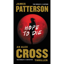 Alex Cross - Hope to die