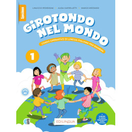 Girotondo nel Mondo 1 Corso Operativo di Lingua Italiana per Bambini