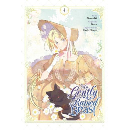 My Gently Raised Beast, Vol. 4