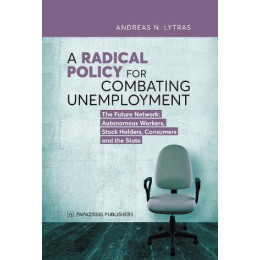 A Radical Policy for Combating Unemployment