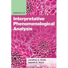 Essentials of Interpretative Phenomenological Analysis