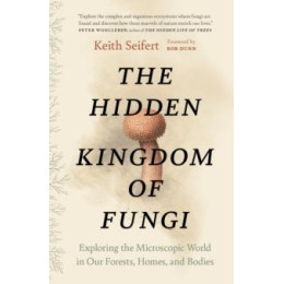 Hidden Kingdom of Fungi