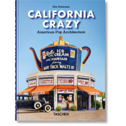 Taschen 45th Edition : California Crazy. American pop Architecture. hc
