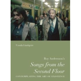 Roy Andersson’s “songs From the Second Floor”