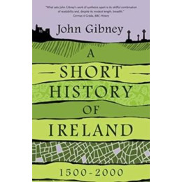 Short History of Ireland, 1500-2000