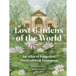 Lost Gardens of the World