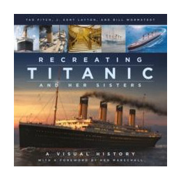 Recreating Titanic and her Sisters