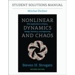 Student Solutions Manual for Nonlinear Dynamics and Chaos, 2nd Edition