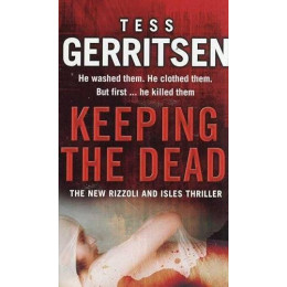 Rizzoli & Isles (07): Keeping the Dead