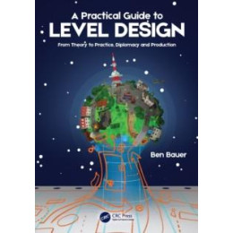 Practical Guide to Level Design