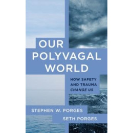Our Polyvagal World